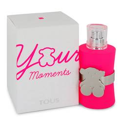 Tous Your Moments Eau De Toilette Spray By Tous